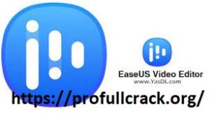 EaseUS Video Editor 1.7.7.12 Crack + Activation Code 2024