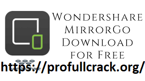 Wondershare MirrorGo Full Crack + License Key [Windows]